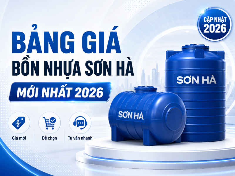 Bảng giá bồn nước nhựa Sơn Hà mới nhất 2026