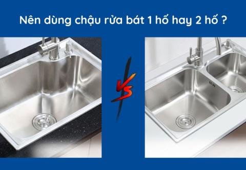 So Sánh Chậu Rửa Bát Một Hộc Và Hai Hộc: Nên Chọn Loại Nào?